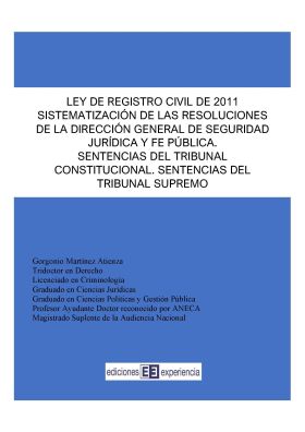 LEY DE REGISTRO CIVIL DE 2011. SISTEMATIZACIÓN DE LAS RESOLUCIONES DE LA DIRECCI