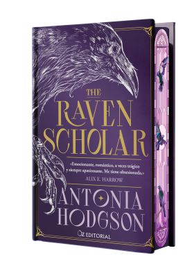THE RAVEN SCHOLAR (EDICION ESPECIAL LIMITADA EN TAPA DURA CON CANTOS PINTADOS)