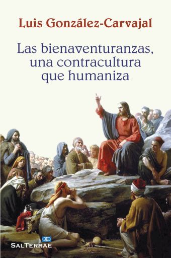 Las Bienaventuranzas, una contracultura que humaniza