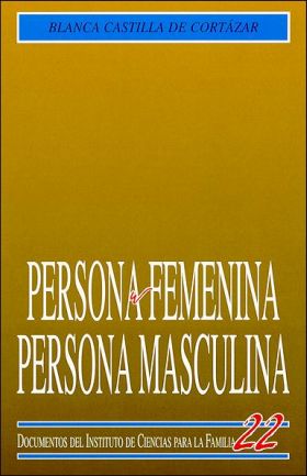 PERSONA FEMENINA, PERSONA MASCULINA