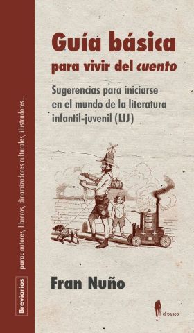 GUIA BASICA PARA VIVIR DEL CUENTO
