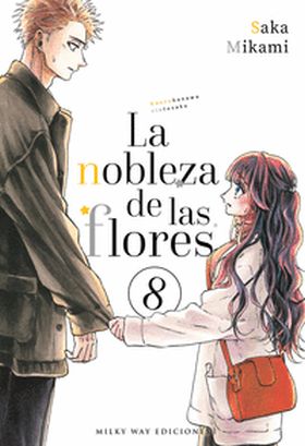 NOBLEZA DE LAS FLORES 8, LA