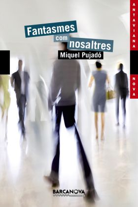FANTASMES COM NOSALTRES