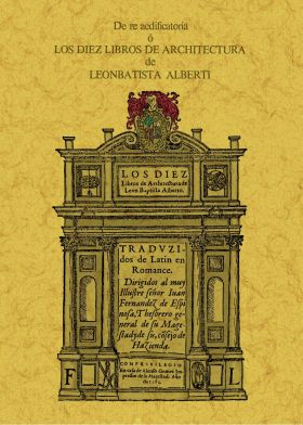 De re aedificatoria o los diez libros de architectura