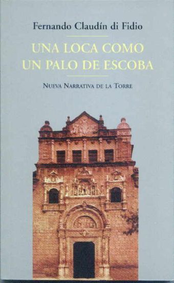 UNA LOCA COMO UN PALO DE ESCOBA
