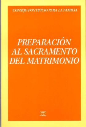 PREPARACION AL SACRAMENTO DEL MATRIMONIO