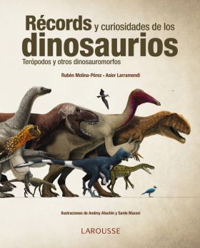 RECORDS, MITOS Y CURIOSIDADES DE LOS DINOSAURIOS