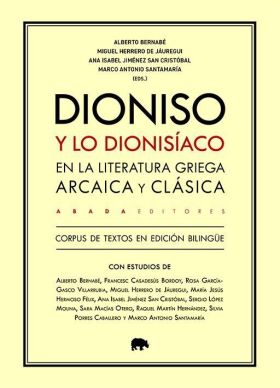 DIONISO Y LO DIONISÍACO EN LA LITERATURA GRIEGA ARCAICA Y CLÁSICA