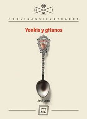 YONKIS Y GITANOS / REAL SEVILLA