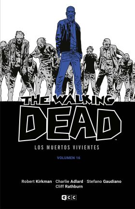 THE WALKING DEAD (LOS MUERTOS VIVIENTES) # 16