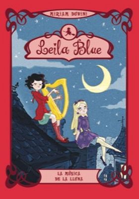 LEILA BLUE 2. LA MUSICA DE LA LLUNA