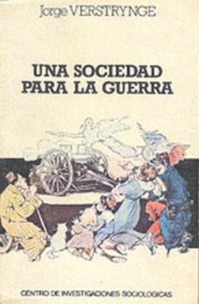 UNA SOCIEDAD PARA LA GUERRA