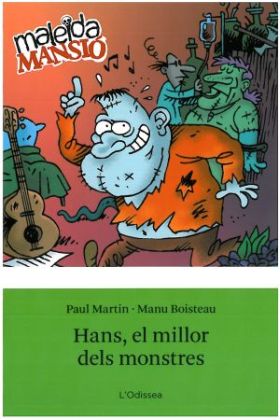 HANS, EL MILLOR DELS MONSTRES