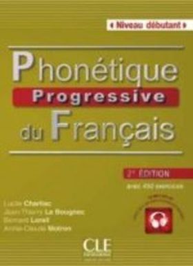 PHONETIQUE PROGRESSIVE DU FRANÇAIS DEBUTANT 2EME E