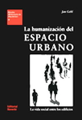 La humanización del espacio urbano