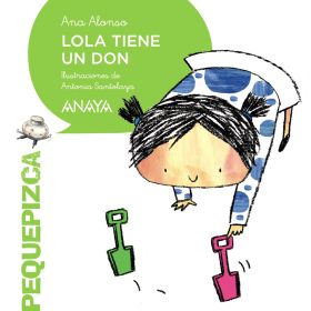 LOLA TIENE UN DON