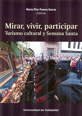 MIRAR,VIVIR,PARTICIPAR TURISMO CULTURAL Y SEMANA S
