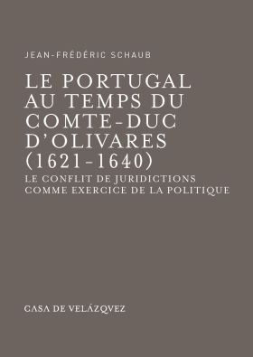 Le Portugal au temps du comte-duc d'Olivares (1621-1640)