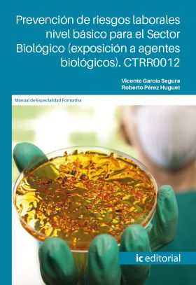 PREVENCION DE RIESGOS LABORALES NIVEL BASICO PARA EL SECTOR BIOLOGICO (EXPOSICIO