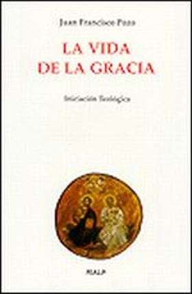 La vida de la Gracia