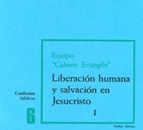 Liberación humana y salvación en Jesucristo - 1