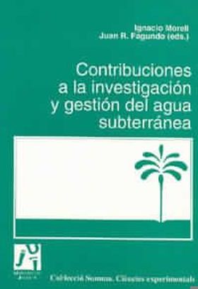 Contribuciones a la investigación y gestión del agua subterránea