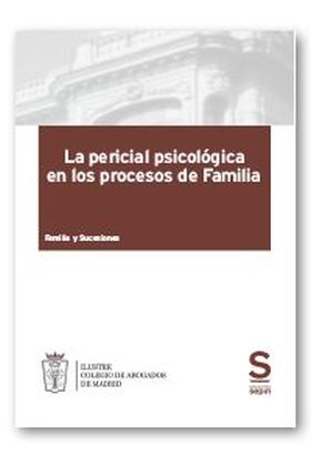 La pericial psicológica en los procesos de Familia (COLECTIVOS)