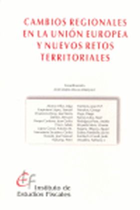 Cambios regionales en la Unión Europea y nuevos retos territoriales