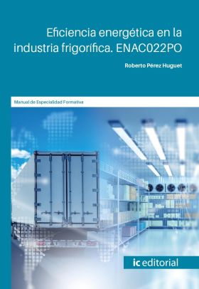 EFICIENCIA ENERGETICA EN LA INDUSTRIA FRIGORIFICA. ENAC022PO