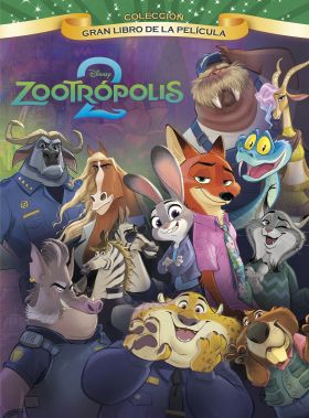 ZOOTRÓPOLIS 2. GRAN LIBRO DE LA PELÍCULA