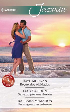 Recuerdos olvidados Salvado por una ilusión Un magnate aventurero
