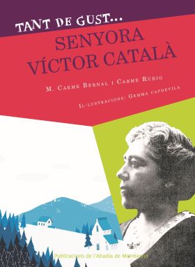 Tant de gust de conèixer-la, senyora Víctor Català