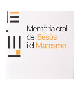 MEMÒRIA ORAL DEL BESÒS I EL MARESME