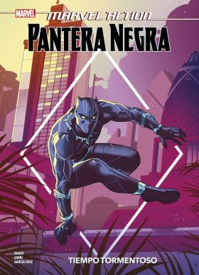 MARVEL ACTION. PANTERA NEGRA : TIEMPO TORMENTOSO