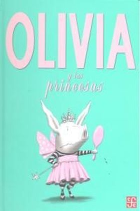OLIVIA Y LAS PRINCESAS