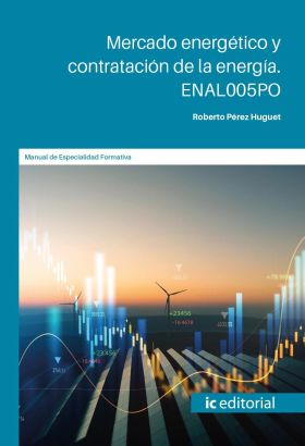MERCADO ENERGETICO Y CONTRATACION DE LA ENERGIA. ENAL005PO
