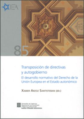 Transposición de directivas y autogobierno [ePub]
