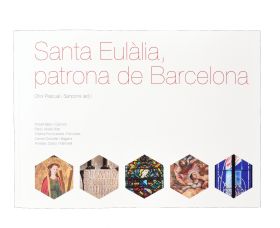 Santa Eulàlia, patrona de Barcelona