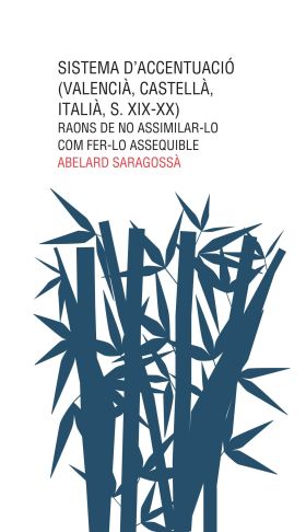 SISTEMA D?ACCENTUACIÓ (VALENCIÀ, CASTELLÀ, ITALIÀ, S. XIX-XX)