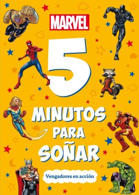 MARVEL 5 MINUTOS PARA SOÑAR. VENGADORES EN ACCION