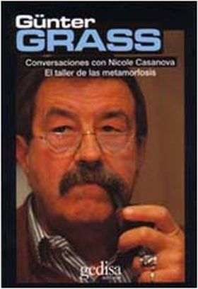 El taller de las metamorfosis. Conversaciones con Günter Grass