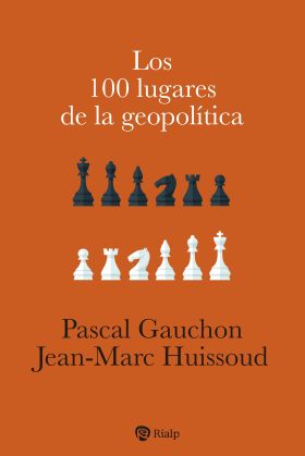 100 LUGARES DE LA GEOPOLITICA, LOS