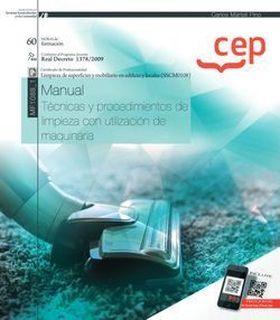 Manual. Técnicas y procedimientos de limpieza con utilización de maquinaria (MF1