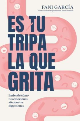ES TU TRIPA LA QUE GRITA