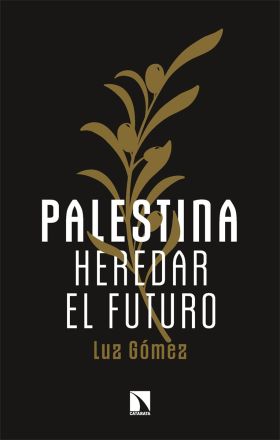 PALESTINA.HEREDAR EL FUTURO