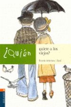 ¿Quién quiere a los viejos?