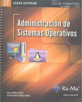 Administración de Sistemas Operativos (GRADO SUPERIOR)