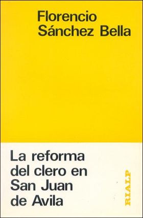 LA REFORMA DEL CLERO EN SAN JUAN DE ÁVILA