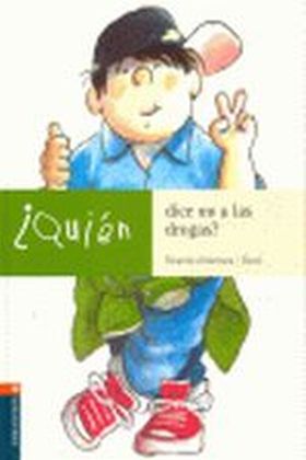 ¿Quién dice no a las drogas?