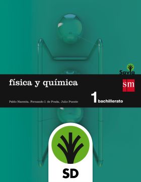 SD Alumno. Física y química. 1 Bachillerato. Savia